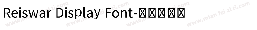 Reiswar Display Font字体转换